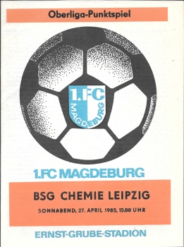 1.FC Magdeburg vs. BSG Chemie Leipzig football program leaflet DDR-Oberliga April 26, 1985