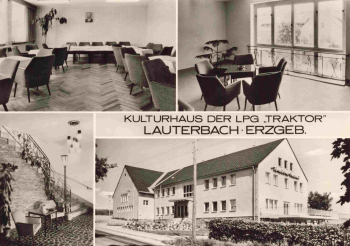 Lauterbach Erzgebirge Marienberg Kulturhaus LPG Traktor o 1973