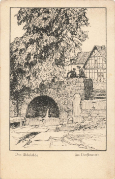 Meine Wälder Am Dorfbrunnen Künstlerkarte Otto Ubbelohde Mandt-Verlag * um 1920