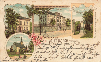 Mittelbach Chemnitz Schule Pfarrhaus Kriegerdenkmal Litho o 1909