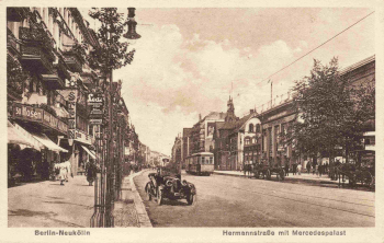 Neukoelln Berlin Hermannstrasse mit Mercedespalast alte Ansichtskarte  um 1910