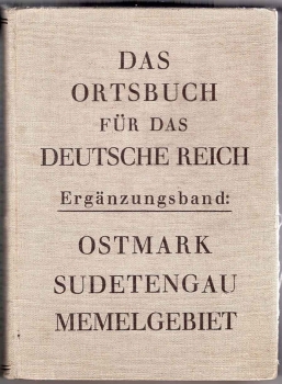 Ostmark Sudetengau Memel area local book for the German Reich supplementary volume 1940 478 pages