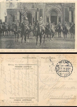 Warsaw entry of Prince Leopold of Bavaria on August 9th, 1915, o August 25th, 1916