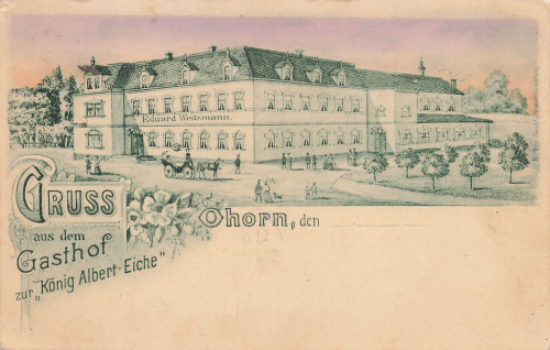 01896 Ohorn Gasthof zur König Albert Eiche Litho o 1917