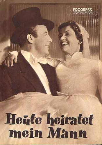 Today my husband is marrying Liselotte Pulver Johannes Heesters ​​​​​​​46/57 Progress film program