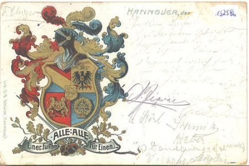 Hannover  Studentica Wappen "Einer für alle, alle für einen " o 20.10.1902