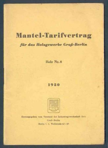 Shell collective agreement for the timber industry in Greater Berlin in 1950, 24 pages