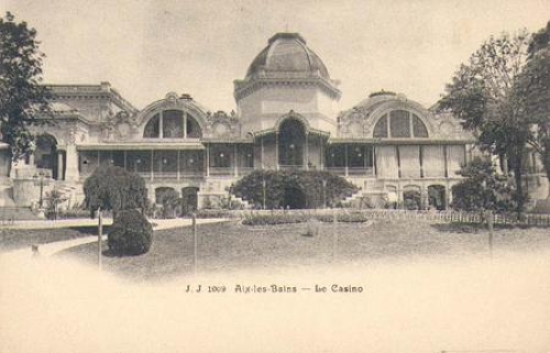Aix-les-Bains Le Casino * ca. 1910