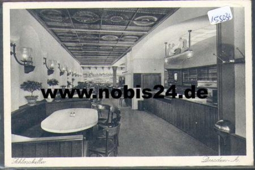 Dresden Schlossstrasse 16 Restaurant "Schlosskeller" *ca. 1940