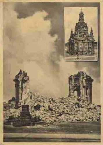 Dresden Frauenkirche vor der Zerstörung und Ruine * ca. 1948