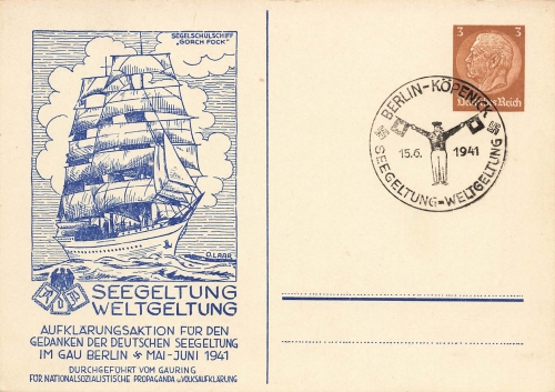 Berlin Seegeltung Weltgeltung Segelschulschiff Gorch Fock Privatganzsache Sonderstempel 15.6.1941