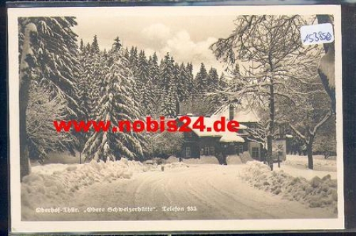98559 Oberhof, Obere Schweizerhütte *ca. 1950