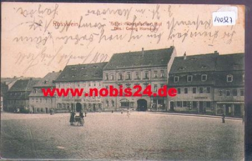 04741 Rosswein Rheinischer Hof o 25.6.1912