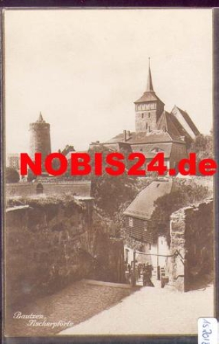 02625 Bautzen Fischerpforte *ca. 1920