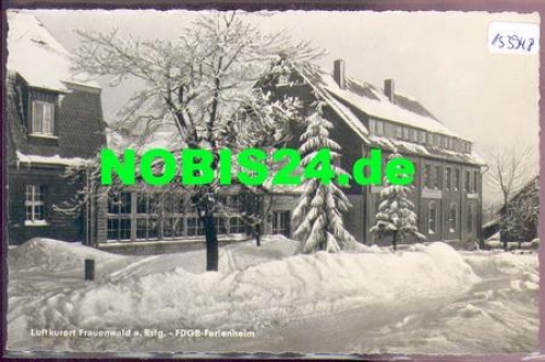 98711 Frauenwald FDGB-Ferienheim gebr. ca. 1960