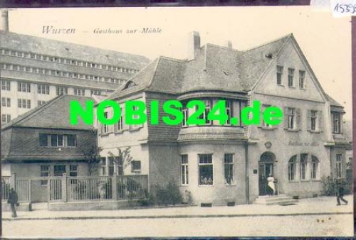 04808 Wurzen Gasthaus zur Muhle o 3.10.1930