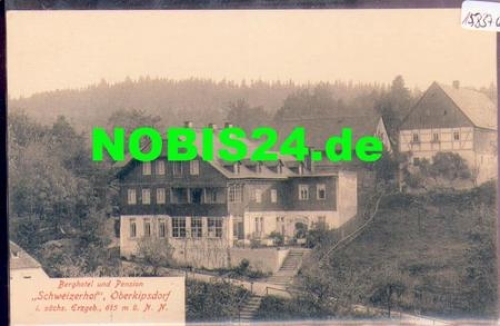 01776 Oberkipsdorf Schweizerhof gebr. ca. 1920