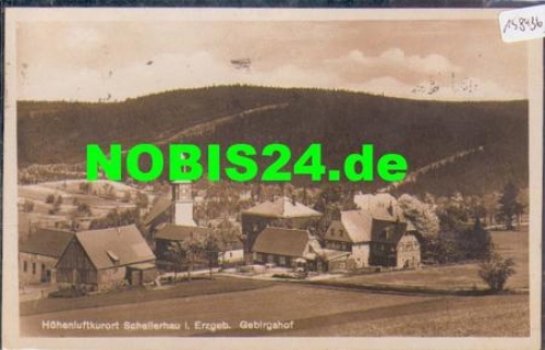 01776 Schellerhau, Gebirgshof o 3.8.1913