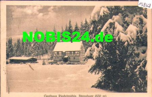 Bärenburg, Gasthaus Riedelmühle o 24.12.1932