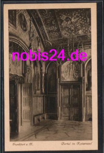 Frankfurt Main Kaisersaal Portal  *ca.1910