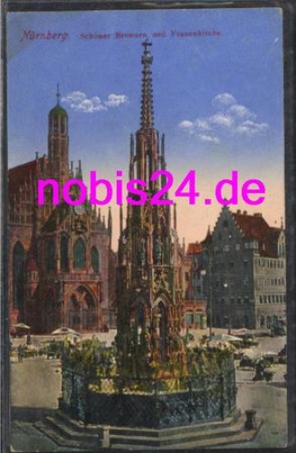 Nürnberg Brunnen und Frauenkirche 21.9.1915