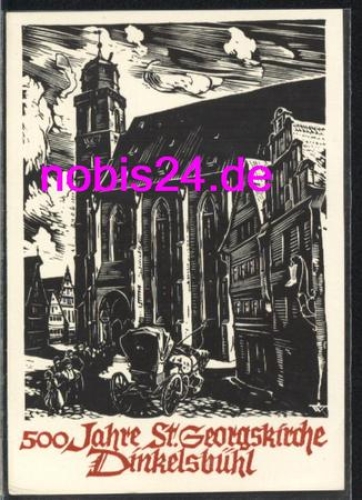 91550 Dinkelsbuehl 500 Jahre Kirche Nr.1  *ca.1950