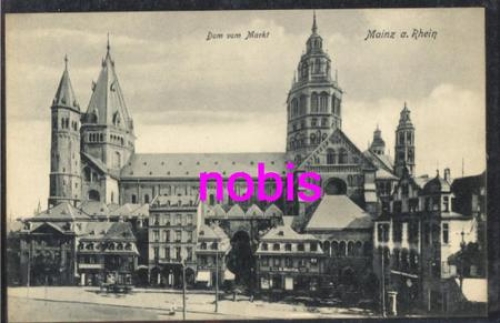 Mainz Rhein Dom vom Markt *ca.1910