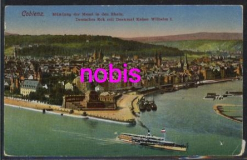 Coblenz Deutsches Eck Denkmal o 1.5.1918