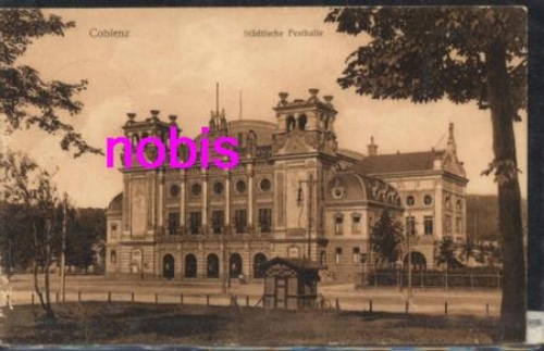 Coblenz Festhalle o 25.3.1913