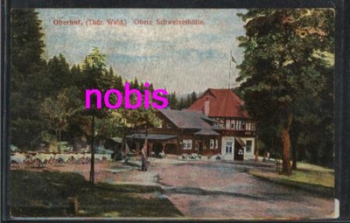 98559 Oberhof Obere Schweizerhütte o 9.7.1922
