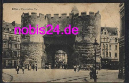 Köln Eigelsteiner Tor o 29.3.1917