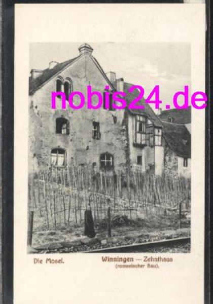 56333 Winningen Mosel Zehnthaus *ca.1920