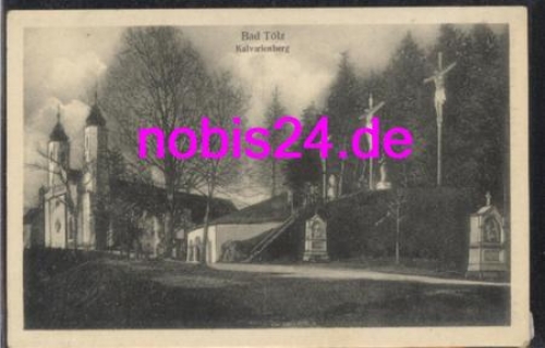 83646 Bad Tolz  Kalvarienberg Kirche  *ca.1930