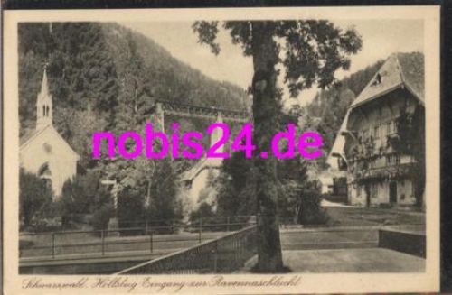 79856 Hollsteig Eingang Ravennaschlucht *ca.1925