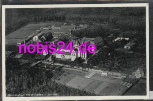41540 Knechtsteden Missionshaus  *ca.1940