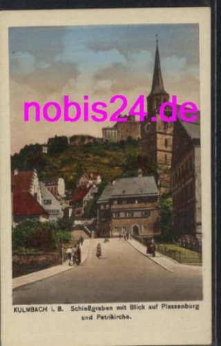 95326 Kulmbach Schiessgraben Petrikirche *ca.1920