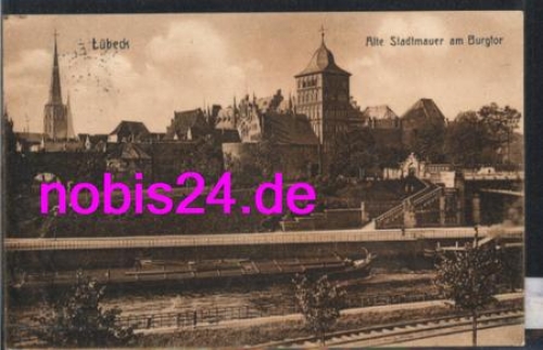 Lubeck Alte Stadtmauer Burgtor o 21.7.1913