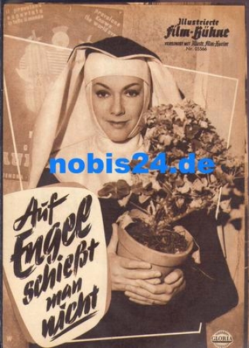 Auf Engel schießt man nicht, Illustrierte Film Bühne 05566