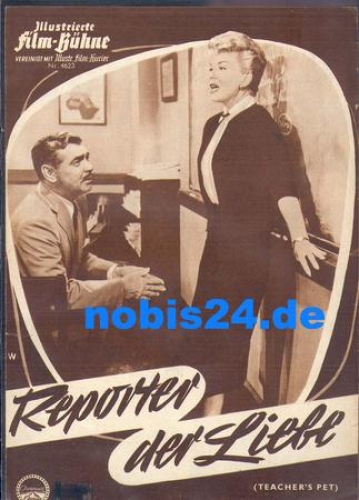 Teacher's Pet Illustrierte Film-Bühne 4623 Clark Gable, Doris Day