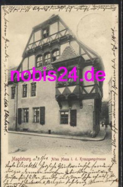 Magdeburg Altes Haus Kreuzgangstrasse o 4.6.1904