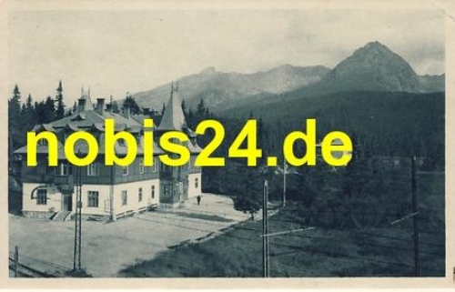 Vysoke Tatry Strbske Pleso o 12.8.1932