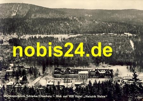 38879 Schierke Hotel Heinrich Heine o 23.1.1961