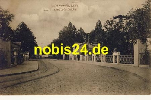 Wolfenbüttel Herzogtorbrücke * ca.1920