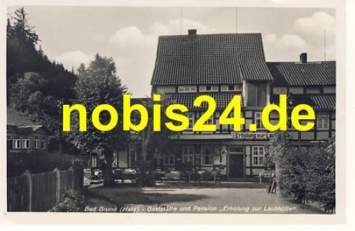 37539 Bad Grund Gasthof Erholung Laubhuette o 1942