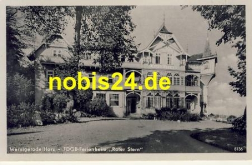38855 Wernigerode FDGB Heim "Roter Stern" *ca.1955