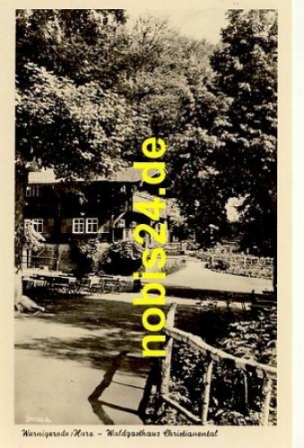 38855 Wernigerode Waldgasthof Christianental o 1954