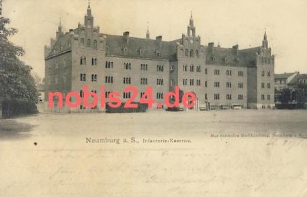 06618 Naumburg Infanterie Kaserne Militär o 1904