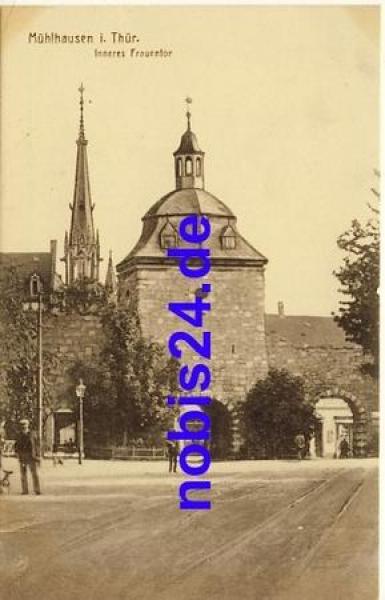 99974 Muehlhausen Inneres Frauentor *ca.1915