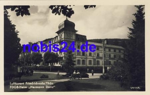 99894 Friedrichroda FDGB Heim Hermann Danz *ca.1955