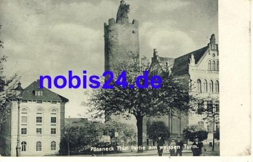 07381 Poessneck Weisser Turm o 1906